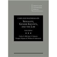 Cases and Materials on Sexuality, Gender Identity, and the Law