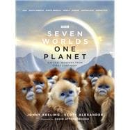 Seven Worlds One Planet Natural Wonders from Every Continent