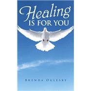 Healing Is for You