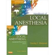 Handbook of Local Anesthesia + Malamed's Local Anesthesia Administration DVD