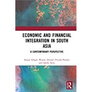 Economic and Financial Integration in South Asia