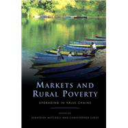 Markets and Rural Poverty: Upgrading in Value Chains