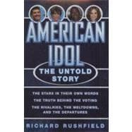 American Idol The Untold Story