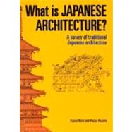 What is Japanese Architecture? A Survey of Traditional Japanese Architecture