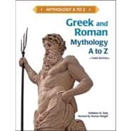 Greek and Roman Mythology a to Z