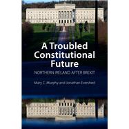 A Troubled Constitutional Future