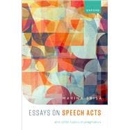 Speech Acts and Other Topics in Pragmatics