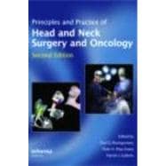 Principles and Practice of Head and Neck Surgery and Oncology, Second Edition
