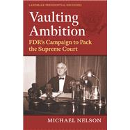 Vaulting Ambition