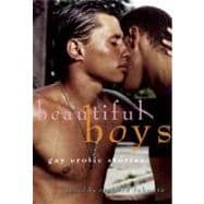 Beautiful Boys : Gay Erotic Stories,9781573444125 Beautiful Boys : Gay Erotic Stories,9781573444125