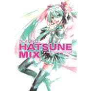 Unofficial Hatsune Mix