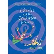 Charlie and the Great Glass Elevator (Puffin Modern Classics)