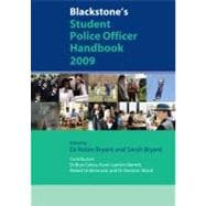 Blackstone's Student Police Officer Handbook 2009