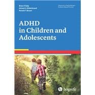 Attention-Deficit / Hyperactivity Disorder in Children and Adolescents