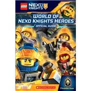 World of NEXO KNIGHTS Heroes (LEGO NEXO KNIGHTS)