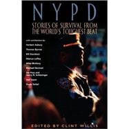 NYPD Stories of Survival from the World's Toughest Beat