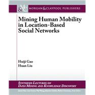 Mining Human Mobile in Location-Based Social Networks