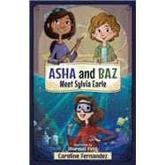 Asha and Baz Meet Sylvia Earle,9781998484126