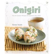 Onigiri  Fun and creative recipes for Japanese rice balls