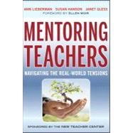 Mentoring Teachers Navigating the Real-World Tensions