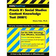 CliffsTestPrep<sup><small>TM</small></sup> Praxis II<sup>®</sup>: Social Studies Content Knowledge Test (0081)