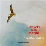 Travels With Marilu...A Spiritual Journey
