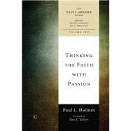 Thinking the Faith With Passion