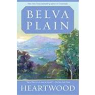 Heartwood : A Novel