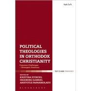 Political Theologies in Orthodox Christianity