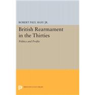 British Rearmament in the Thirties