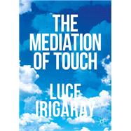 The Mediation of Touch book cover, ISBN 9783031374128
