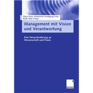Management Mit Vision Und Verantwortung