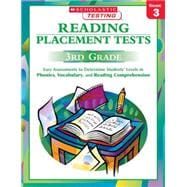 Reading Placement Tests: Third Grade Easy Assessments to Determine Students? Levels in Phonics, Vocabulary, and Reading Comprehension