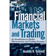 Financial Markets and Trading An Introduction to Market Microstructure and Trading Strategies