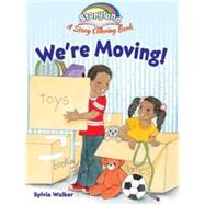 Storyland: We're Moving! A Story Coloring Book