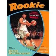 ROOKIE, A First Year With the WNBA