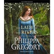 The Lady of the Rivers A Novel