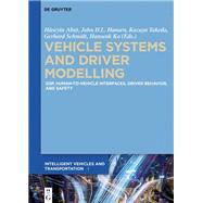 Vehicle Systems and Driver Modelling