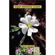 A Guide To Rocky Mountain Plants, Revised