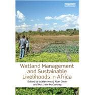 Wetland Management and Sustainable Livelihoods in Africa