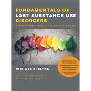 Fundamentals of Lgbt Substance Use Disorders