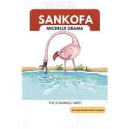 Sankofa Michelle Obama