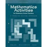 Mathematics Activities for Elementary School Teachers : A Problem Solving Approach