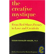 The Creative Mystique: From Red Shoes Frenzy to Love and Creativity