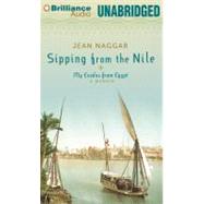 Sipping from the Nile: My Exodus from Egypt, A Memoir