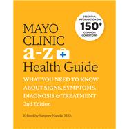 Mayo Clinic A to Z Health Guide, 2nd Edition