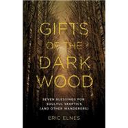 Gifts of the Dark Wood