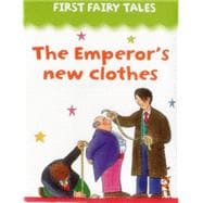 First Fairy Tales: The Emperor's New Clothes