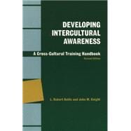 Developing Intercultural Awareness A Cross-Cultural Training Handbook