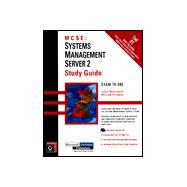 McSe: Systems Management Server 2 : Study Guide
